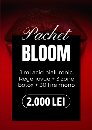 Pachet Bloom Clinica Prestige botox fire mono